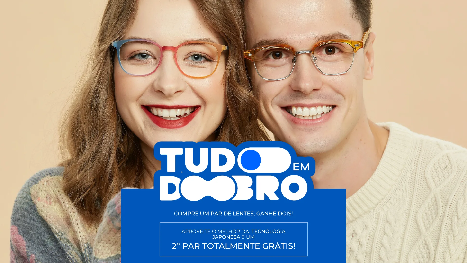 Tudo em Dobro: compre um par de lentes e ganhe dois